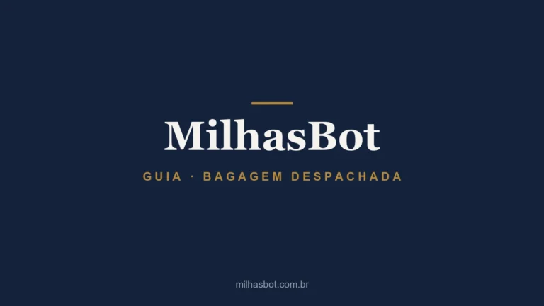 Bagagem despachada, guia MilhasBot