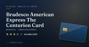 Bradesco American Express The Centurion Card