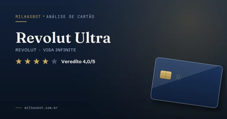 Arte de capa da análise MilhasBot do cartão Revolut Ultra.