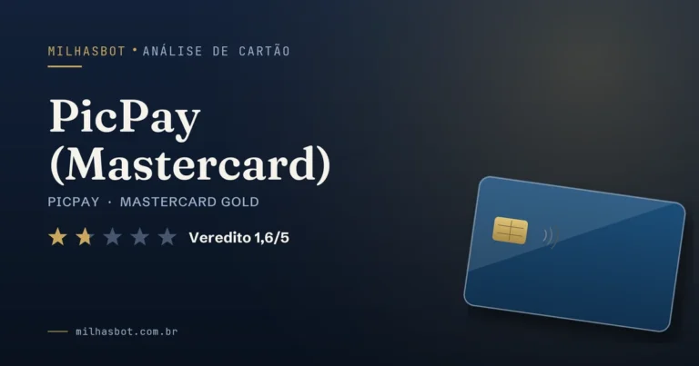 Arte de capa da análise MilhasBot do cartão PicPay (Mastercard).