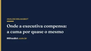Onde a executiva compensa: a cama por quase o mesmo