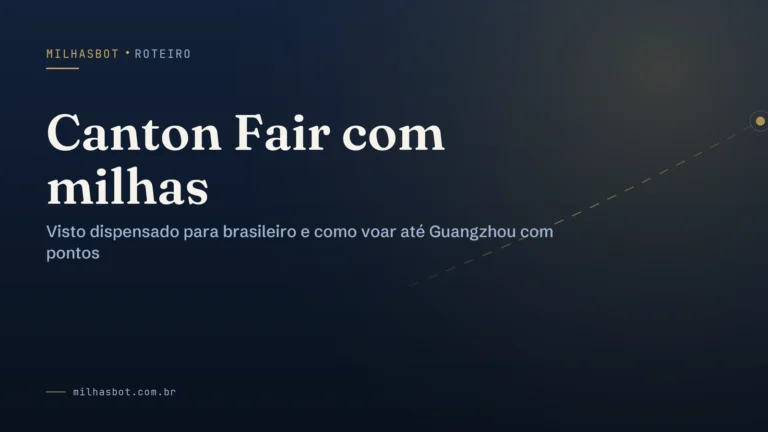 Arte de capa do MilhasBot: Canton Fair com milhas.
