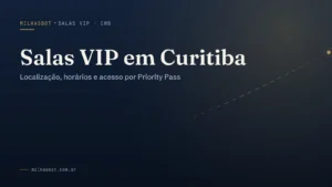 Salas VIP em Curitiba (CWB): acessos e horários