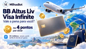BB Altus Liv Visa Infinite: pontos, anuidade e isenção