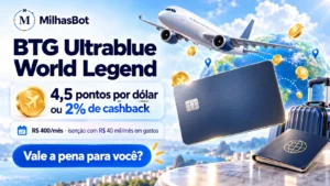 BTG Ultrablue World Legend: pontos, custos e salas VIP