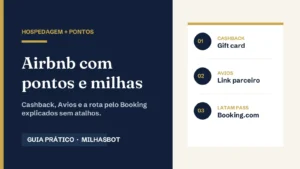 Como ganhar pontos e milhas com Airbnb (e Booking)