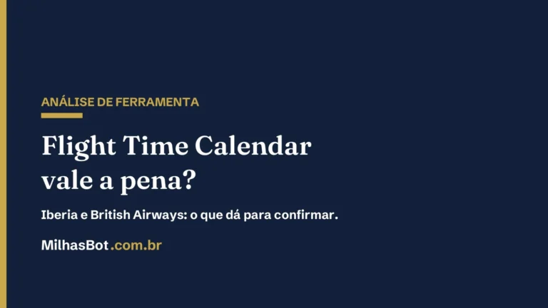 Flight Time Calendar vale a pena? Análise para Iberia e British Airways, MilhasBot