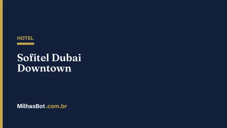 HOTEL: Sofitel Dubai Downtown