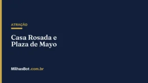 ATRAÇÃO: Casa Rosada e Plaza de Mayo
