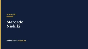 ATRAÇÃO: Mercado Nishiki
