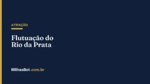 ATRAÇÃO: Flutuação do Rio da Prata