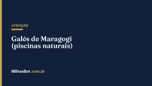 ATRAÇÃO: Galés de Maragogi (piscinas naturais)
