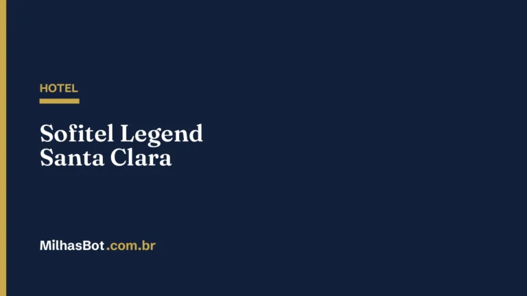 HOTEL: Sofitel Legend Santa Clara
