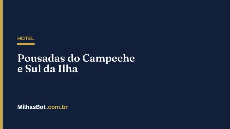 HOTEL: Pousadas do Campeche e Sul da Ilha