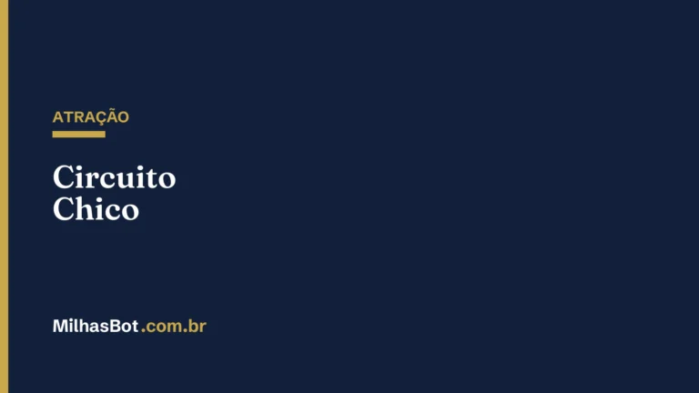 ATRAÇÃO: Circuito Chico
