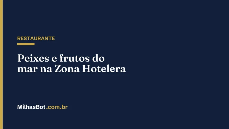 RESTAURANTE: Peixes e frutos do mar na Zona Hotelera