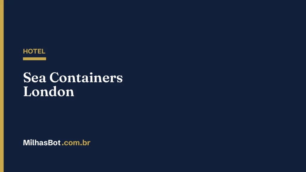 HOTEL: Sea Containers London