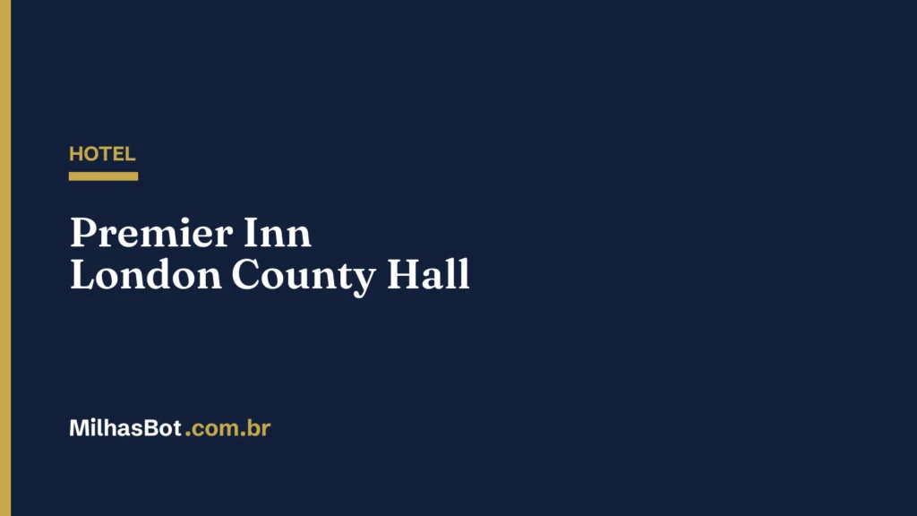 HOTEL: Premier Inn London County Hall