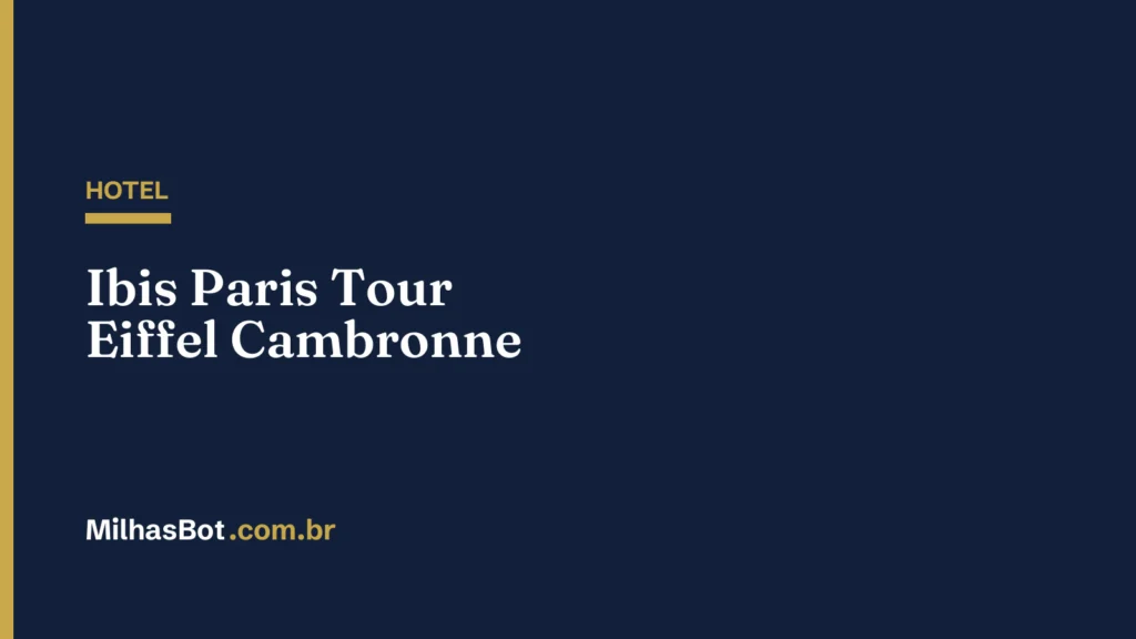 HOTEL: Ibis Paris Tour Eiffel Cambronne