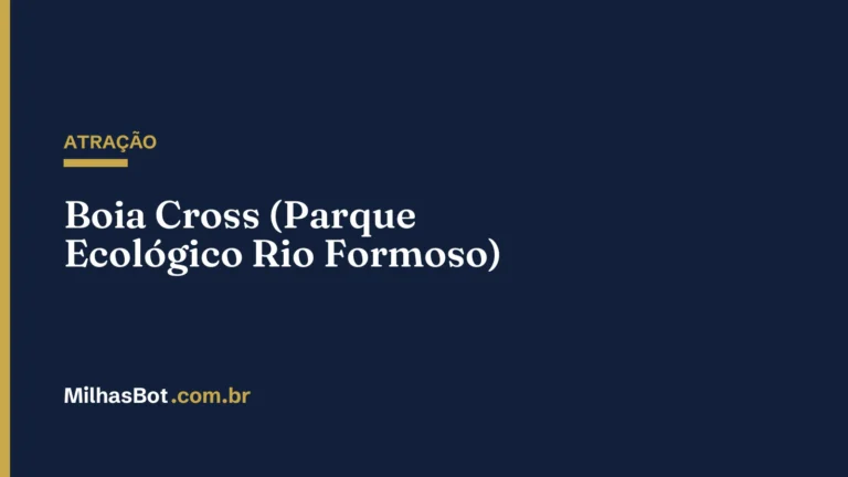 ATRAÇÃO: Boia Cross (Parque Ecológico Rio Formoso)