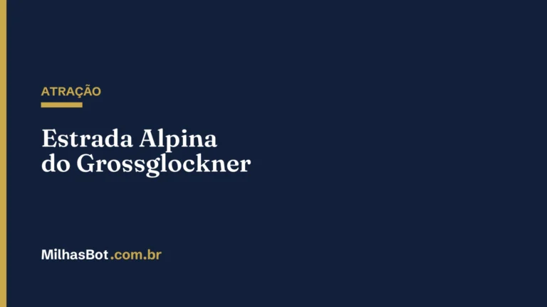ATRAÇÃO: Estrada Alpina do Grossglockner