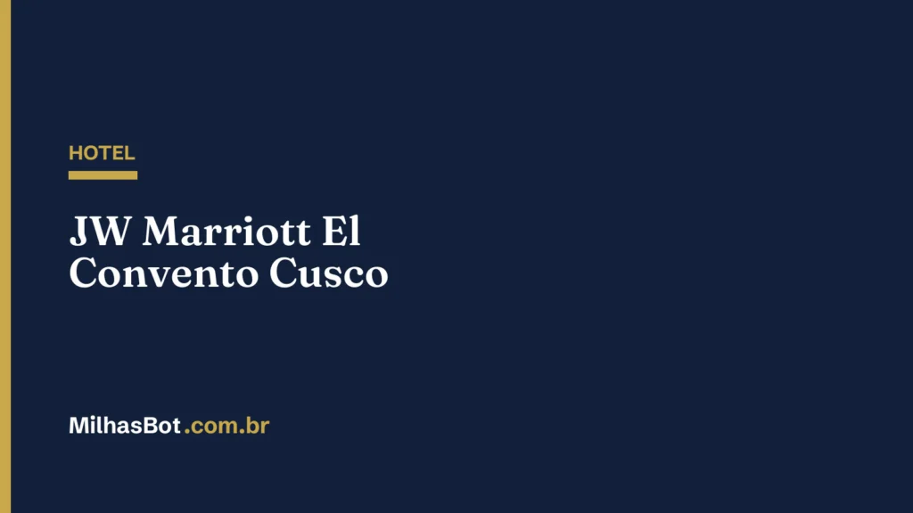 HOTEL: JW Marriott El Convento Cusco