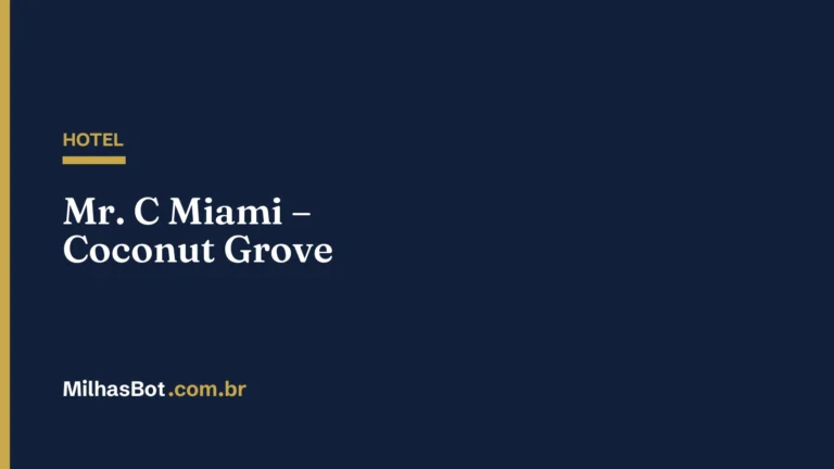 HOTEL: Mr. C Miami – Coconut Grove