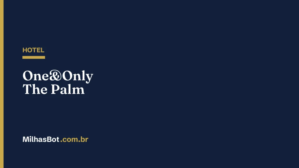 HOTEL: One&Only The Palm