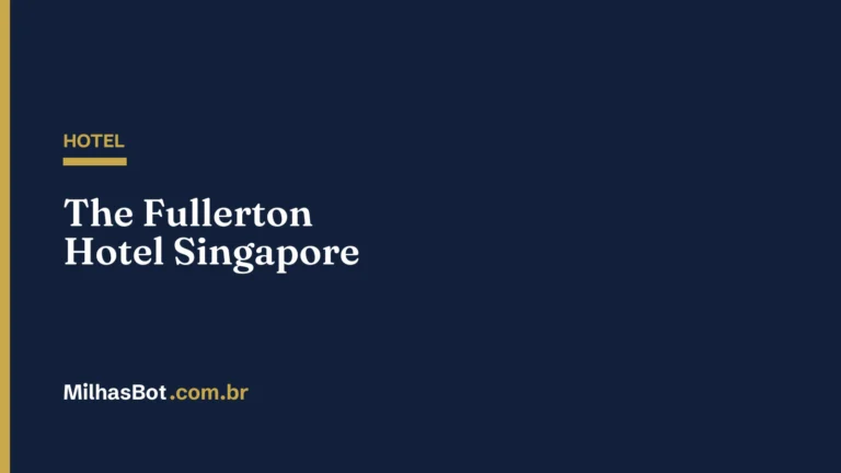 HOTEL: The Fullerton Hotel Singapore