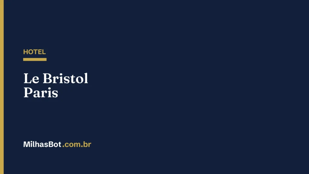 HOTEL: Le Bristol Paris