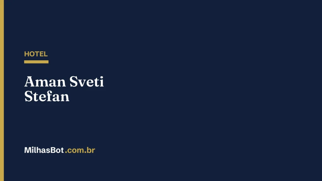 HOTEL: Aman Sveti Stefan