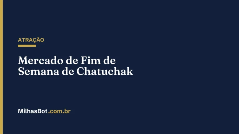 ATRAÇÃO: Mercado de Fim de Semana de Chatuchak