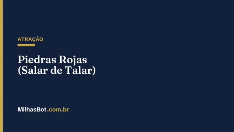 ATRAÇÃO: Piedras Rojas (Salar de Talar)
