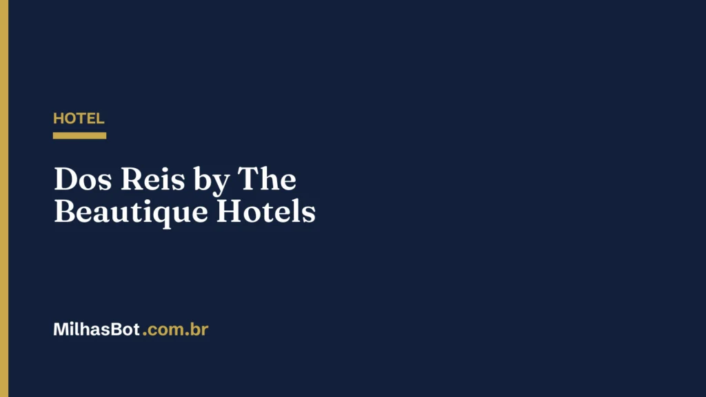 HOTEL: Dos Reis by The Beautique Hotels
