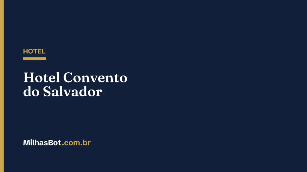 HOTEL: Hotel Convento do Salvador