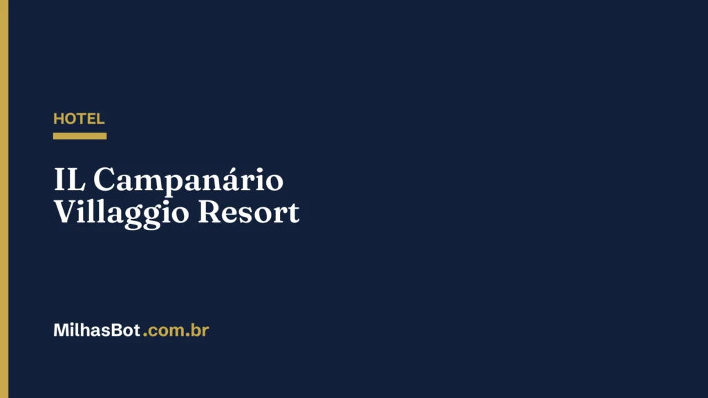 HOTEL: IL Campanário Villaggio Resort