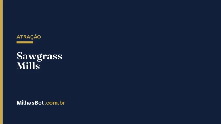 ATRAÇÃO: Sawgrass Mills