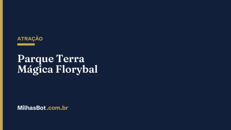 ATRAÇÃO: Parque Terra Mágica Florybal