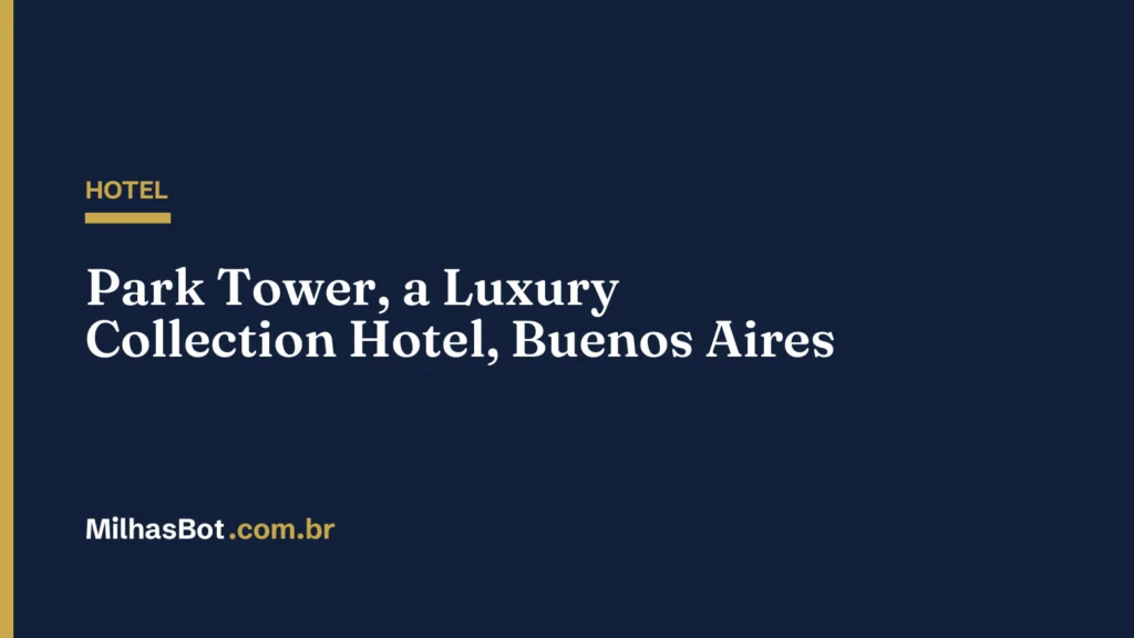 HOTEL: Park Tower, a Luxury Collection Hotel, Buenos Aires