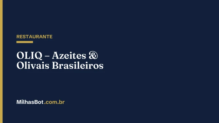 RESTAURANTE: OLIQ – Azeites & Olivais Brasileiros