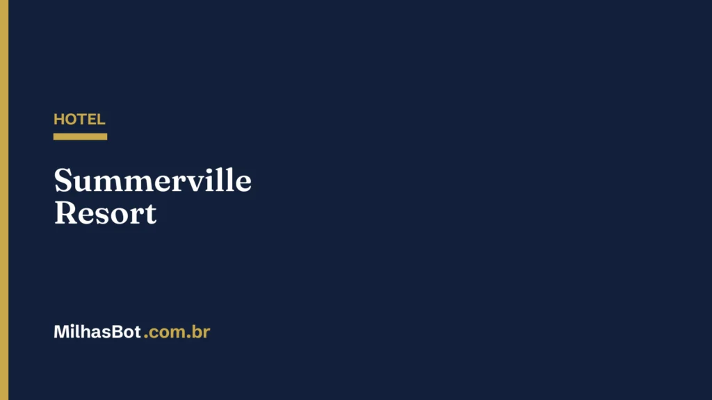 HOTEL: Summerville Resort