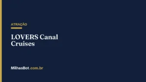 ATRAÇÃO: LOVERS Canal Cruises