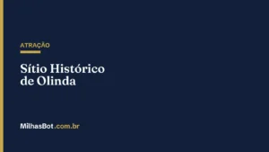ATRAÇÃO: Sítio Histórico de Olinda