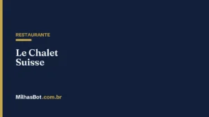 RESTAURANTE: Le Chalet Suisse