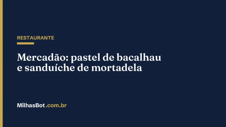 RESTAURANTE: Mercadão: pastel de bacalhau e sanduíche de mortadela