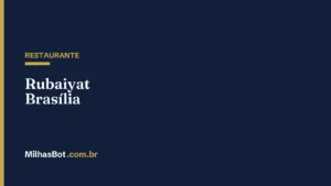 RESTAURANTE: Rubaiyat Brasília