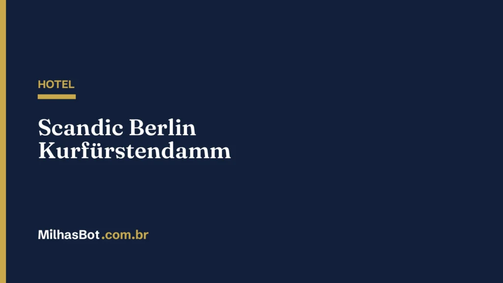 HOTEL: Scandic Berlin Kurfürstendamm