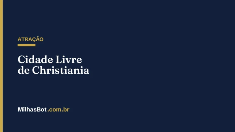 ATRAÇÃO: Cidade Livre de Christiania