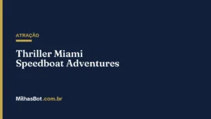 ATRAÇÃO: Thriller Miami Speedboat Adventures