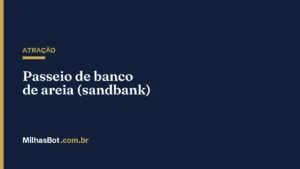 ATRAÇÃO: Passeio de banco de areia (sandbank)
